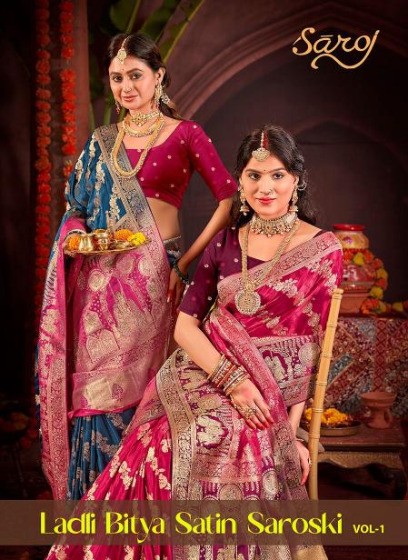 Saroj Ladli betiya satin saroski vol.1 Silk saree in surat with price wholesale