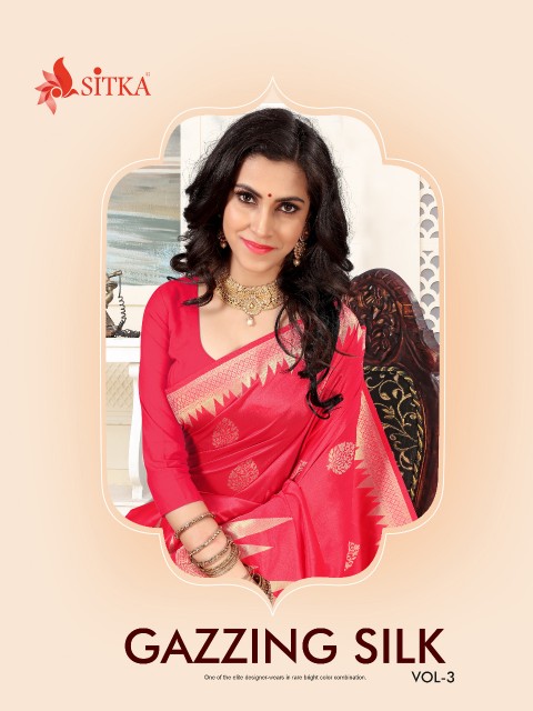 Gazzing Silk Vol 3 By Sitka Fashion Silk Sarees Collections