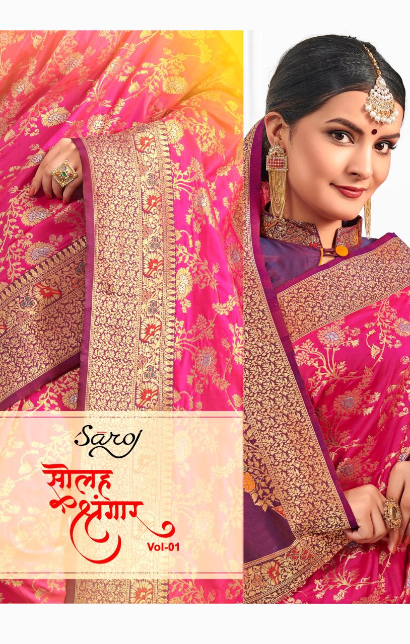 Saroj Present Solah Shrigar Silk  Sarees Catalogue