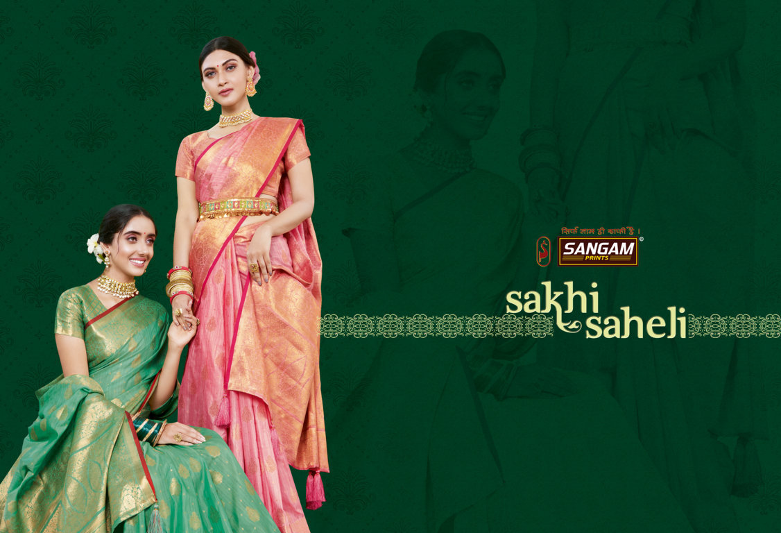 Sangam Presents Sakhi Saheli Designer Silk Saree Collection