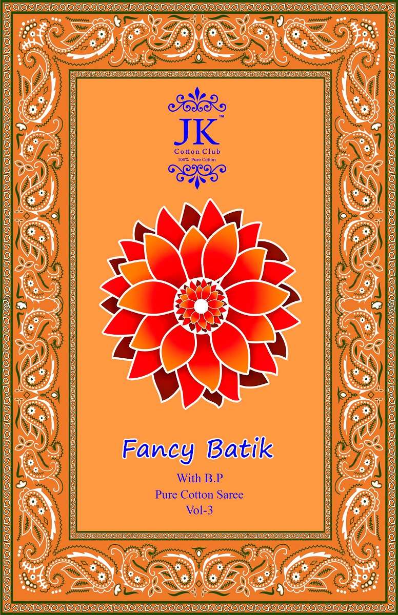 JK Fancy Batik Vol-3 - Cotton Saree  - Wholesale Catalog