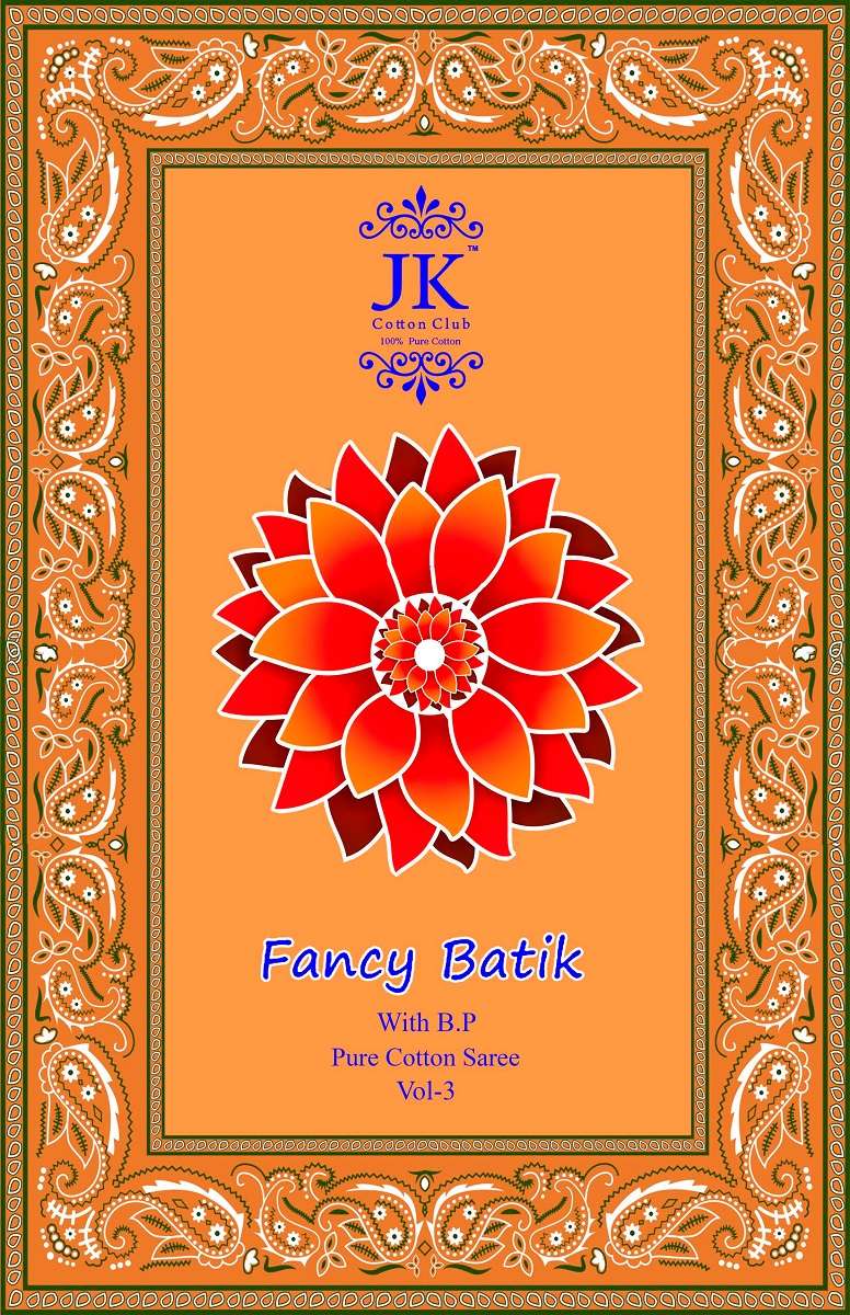 JK Fancy Batik Vol-3 - Cotton Saree  - Wholesale Catalog