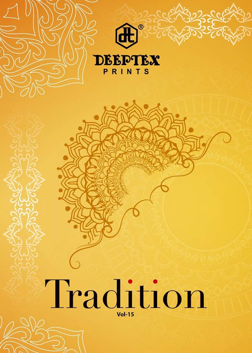 Deeptex Tradition Vol-15 – Dress Material -Wholesale Catalog