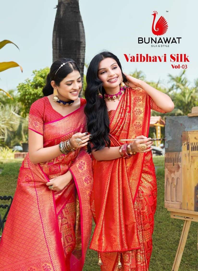 BUNAWAT VAIBHAVI SILK VOL-03 Saree Wholesale catalog