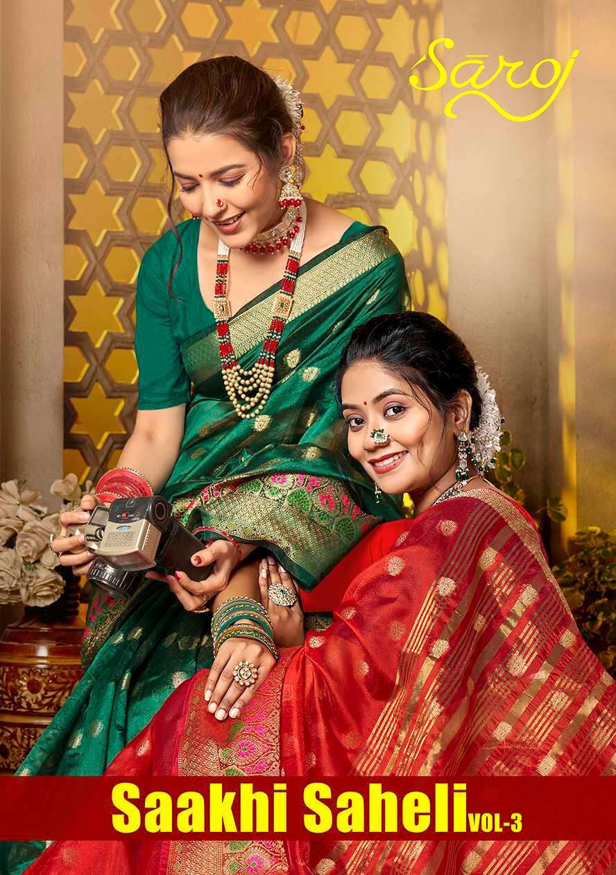 Sakhi Saheli vol.3 Soft organzaa silk Saree 