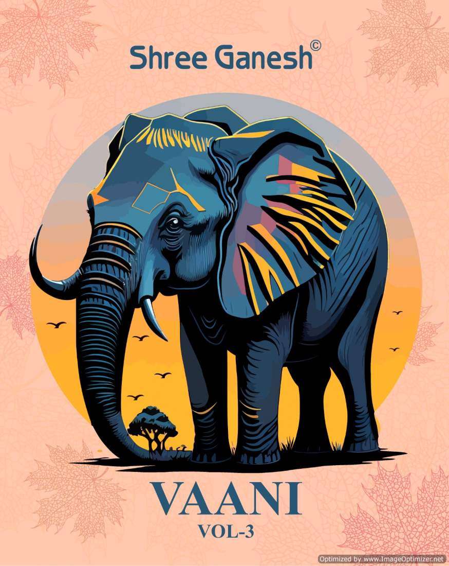 Shree Ganesh Vaani Vol-3 – Dress Material - Wholesale Catalog