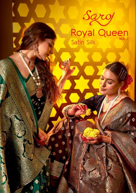 Saroj Royal Queen vol.7Satin silk saree in surat with price wholesale
