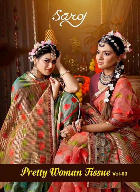 Saroj Pretty woman tissue vol.3 organza silk saree in surat with price wholesale 