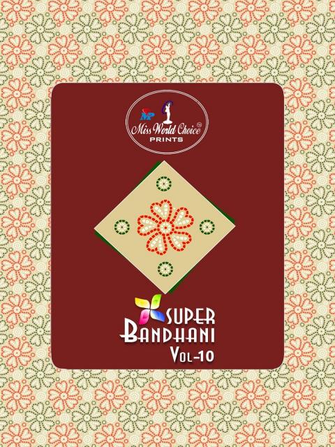Miss World Super Bandhani Vol-10 – Dress Material - Wholesale Catalog