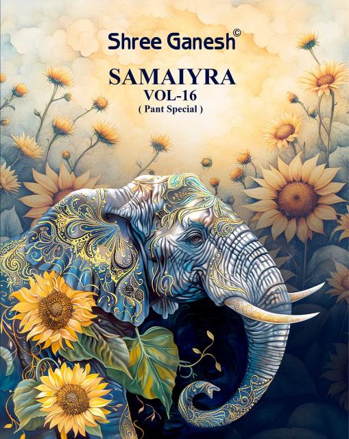 Shree Ganesh Samaiyra Vol-16 – Kurti Pant With Dupatta - Wholesale Catalog