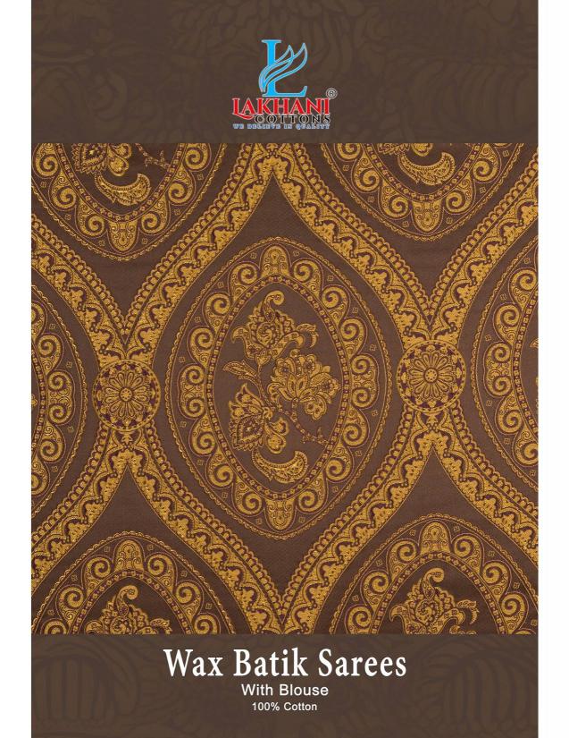 Lakhani Wax Batik Vol-01 – Cotton Saree - Wholesale Catalog