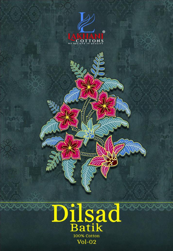 Lakhani Dilshad Batik Vol-02 – Dress Material - Wholesale Catalog