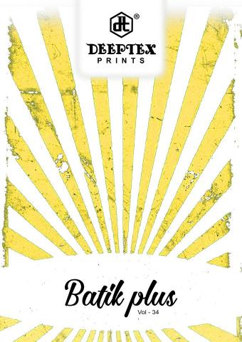 Deeptex Batik Vol-34 – Dress Material - Wholesale Catalog