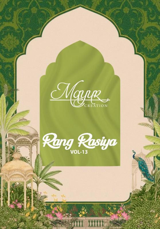 Mayur Rang Rasiya Vol-13 – Dress Material - Wholesale Catalog