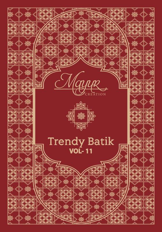 Mayur Creation Trendy Batik Vol- 11 – Dress Material